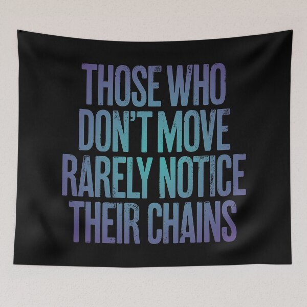 Item preview, Those who don't move rarely notice their chains. v.1 designed and sold by x1brett.