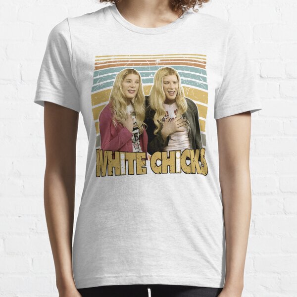 white movie chicks Comedy Movie Essential T-Shirt for Sale by  DavenportTrich