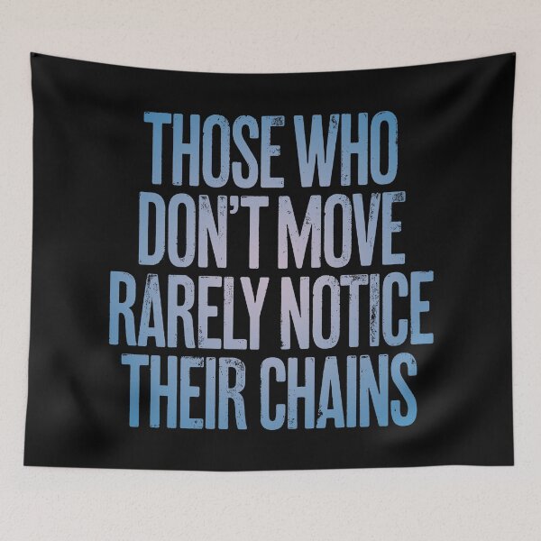 Item preview, Those who don't move rarely notice their chains. v.2 designed and sold by x1brett.