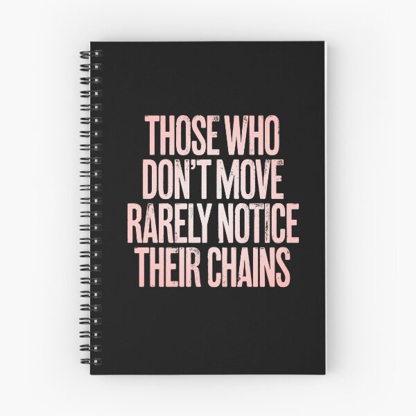 Item preview, Those who don't move rarely notice their chains. v.3 designed and sold by x1brett.