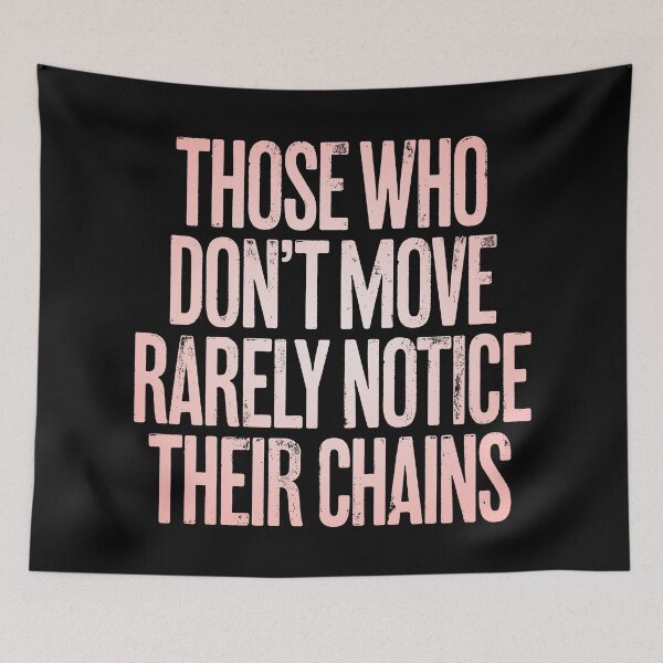 Item preview, Those who don't move rarely notice their chains. v.3 designed and sold by x1brett.