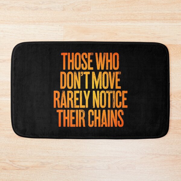 Item preview, Those who don't move rarely notice their chains. v.5 designed and sold by x1brett.