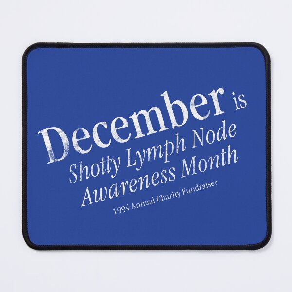 Item preview, December is Shotty Lymph Node Awareness Month (Vintage 1990s) designed and sold by justwaterthanks.