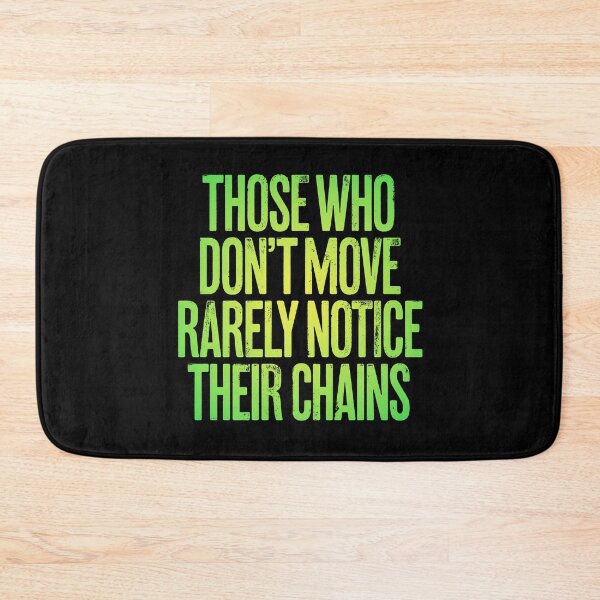 Item preview, Those who don't move rarely notice their chains. v.7 designed and sold by x1brett.