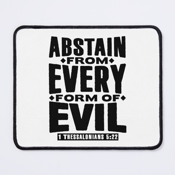 Item preview, 1 Thessalonians 5:22 Abstain From Every Form Of Evil designed and sold by plushism.