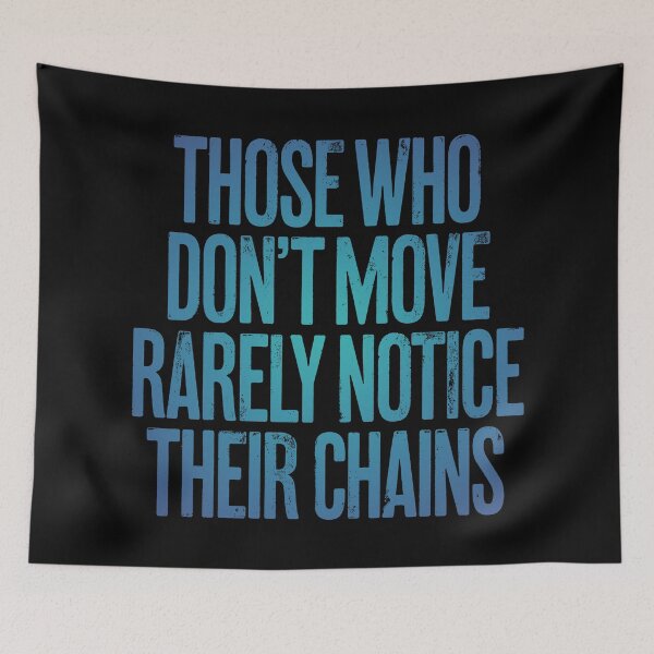 Item preview, Those who don't move rarely notice their chains. v.8 designed and sold by x1brett.