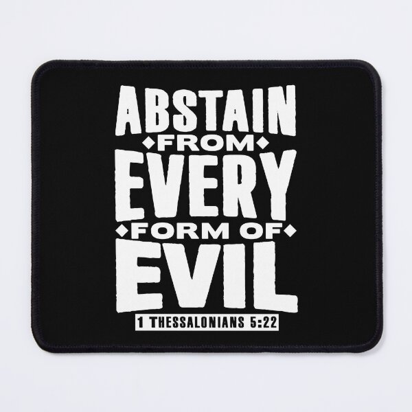 Item preview, 1 Thessalonians 5:22 Abstain From Every Form Of Evil designed and sold by plushism.
