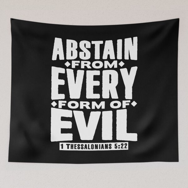 Item preview, 1 Thessalonians 5:22 Abstain From Every Form Of Evil designed and sold by plushism.
