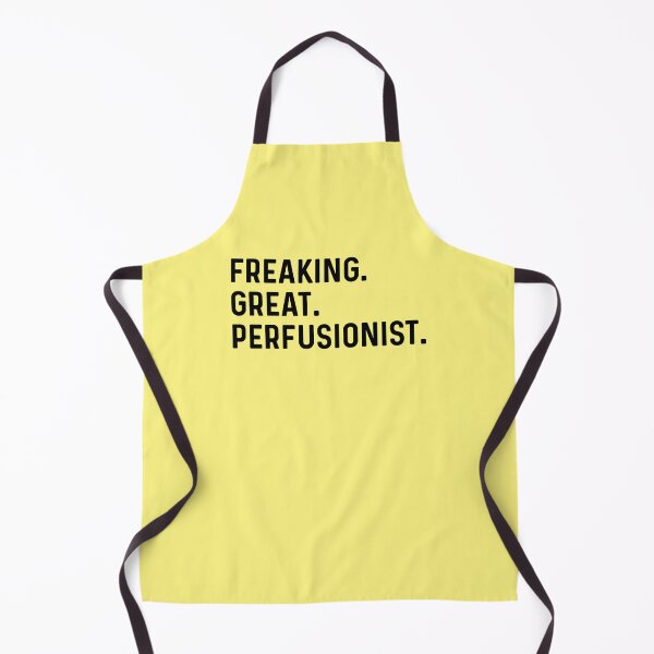Item preview, Freaking Great Perfusionist designed and sold by kamrankhan.