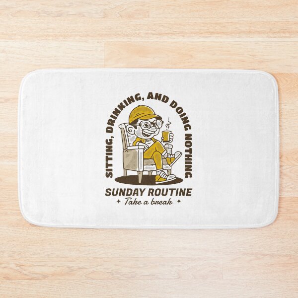 Item preview, Sunday routine, sitting drinking and doing nothing designed and sold by adipra.