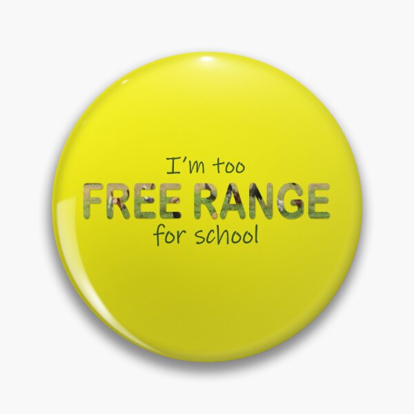 Item preview, Too Free Range for School designed and sold by MixdWerdz.
