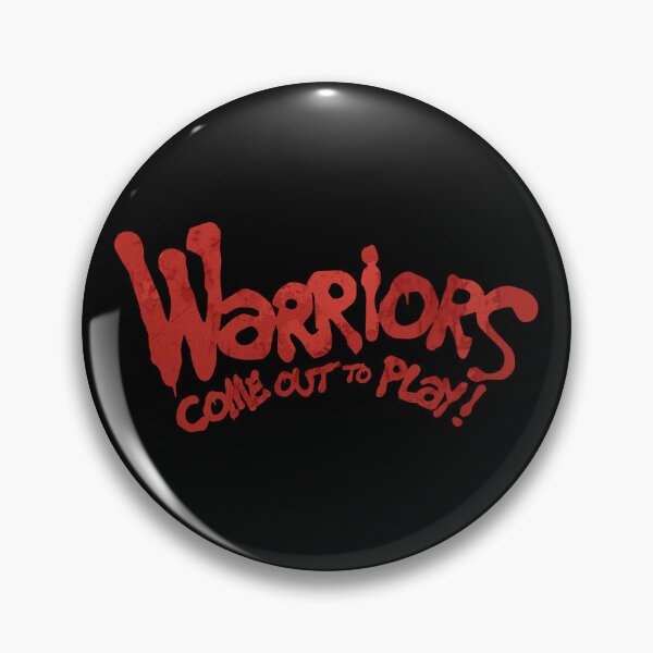 Item preview, Warriors come out to play! logo designed and sold by Betamax-Babylon.