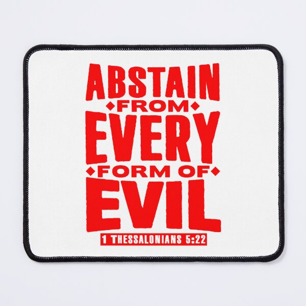 Item preview, 1 Thessalonians 5:22 Abstain From Every Form Of Evil designed and sold by plushism.