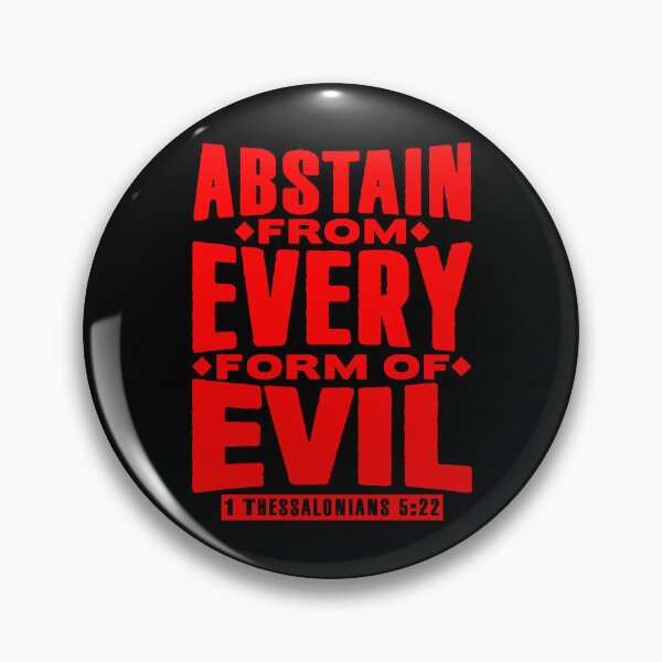 Item preview, 1 Thessalonians 5:22 Abstain From Every Form Of Evil designed and sold by plushism.