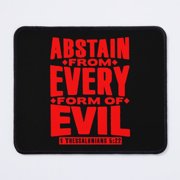Item preview, 1 Thessalonians 5:22 Abstain From Every Form Of Evil designed and sold by plushism.