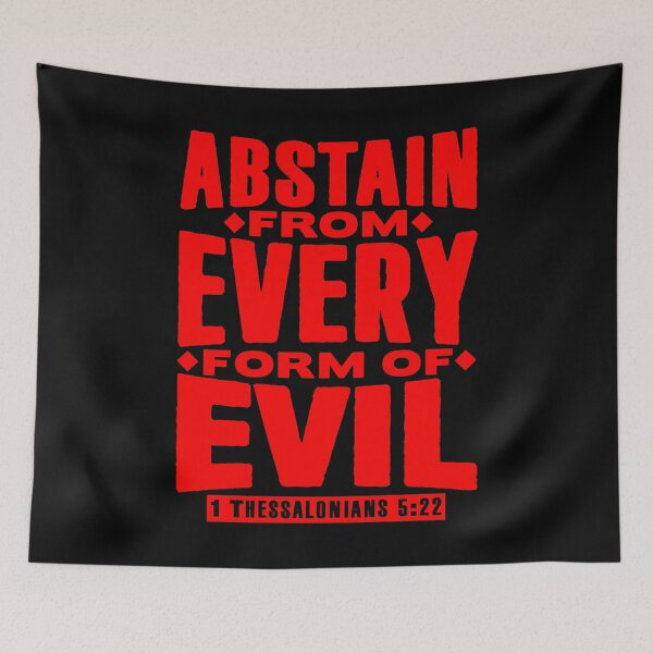 Item preview, 1 Thessalonians 5:22 Abstain From Every Form Of Evil designed and sold by plushism.