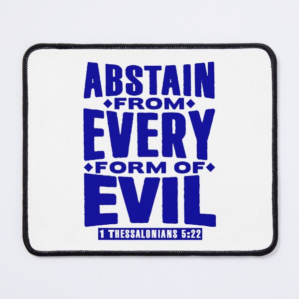 Item preview, 1 Thessalonians 5:22 Abstain From Every Form Of Evil designed and sold by plushism.
