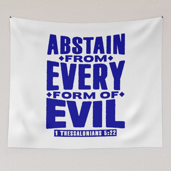 Item preview, 1 Thessalonians 5:22 Abstain From Every Form Of Evil designed and sold by plushism.