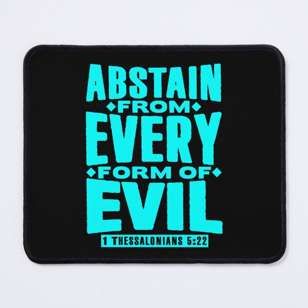 Item preview,  1 Thessalonians 5:22 Abstain From Every Form Of Evil designed and sold by plushism.