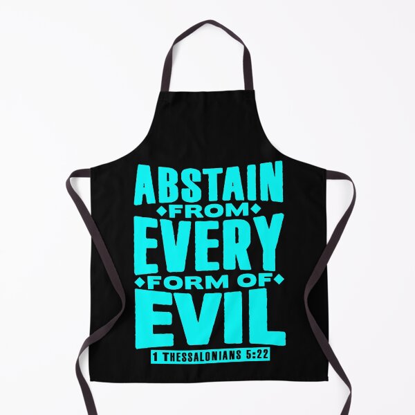 Item preview, 1 Thessalonians 5:22 Abstain From Every Form Of Evil designed and sold by plushism.