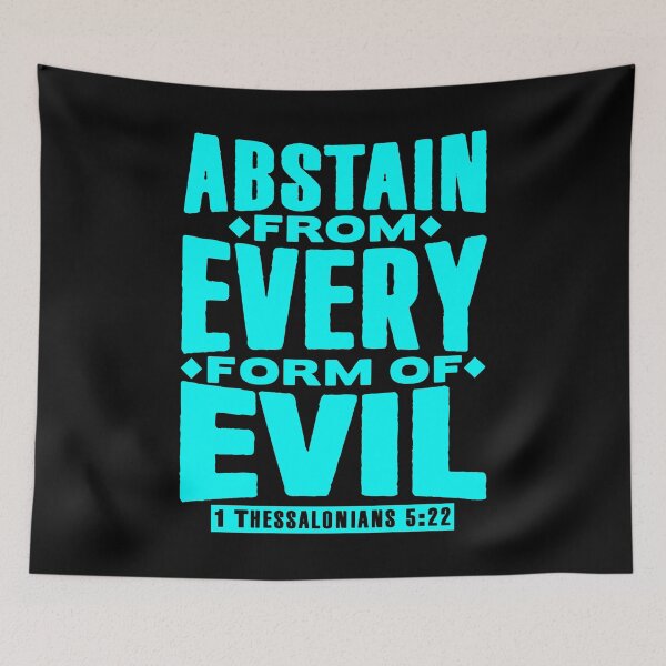 Item preview,  1 Thessalonians 5:22 Abstain From Every Form Of Evil designed and sold by plushism.