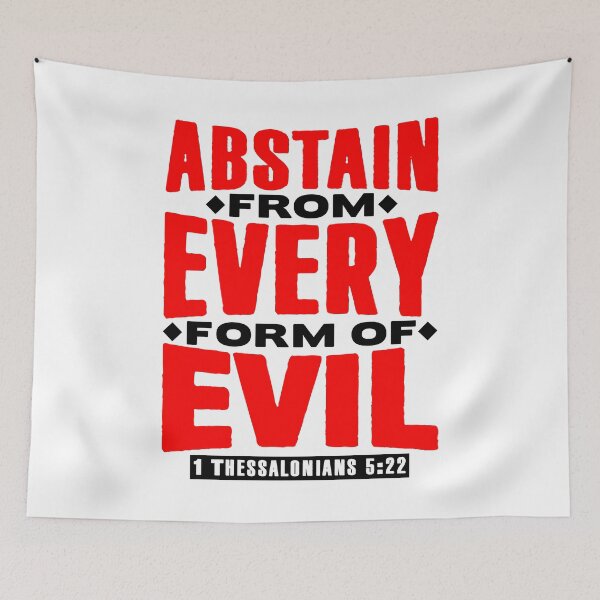 Item preview, 1 Thessalonians 5:22 Abstain From Every Form Of Evil designed and sold by plushism.