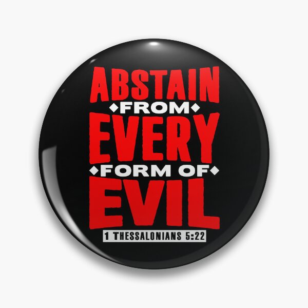 Item preview, 1 Thessalonians 5:22 Abstain From Every Form Of Evil designed and sold by plushism.