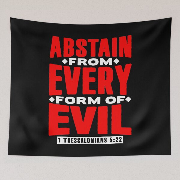 Item preview, 1 Thessalonians 5:22 Abstain From Every Form Of Evil designed and sold by plushism.