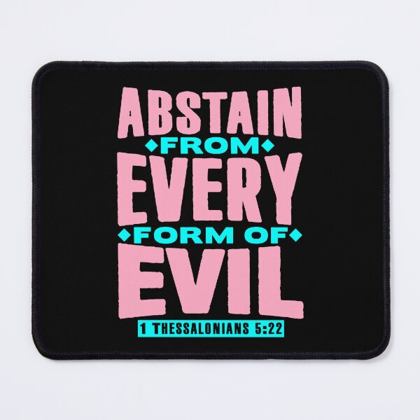 Item preview, 1 Thessalonians 5:22 Abstain From Every Form Of Evil designed and sold by plushism.