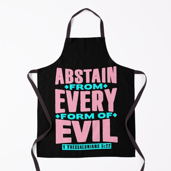 Item preview, 1 Thessalonians 5:22 Abstain From Every Form Of Evil designed and sold by plushism.