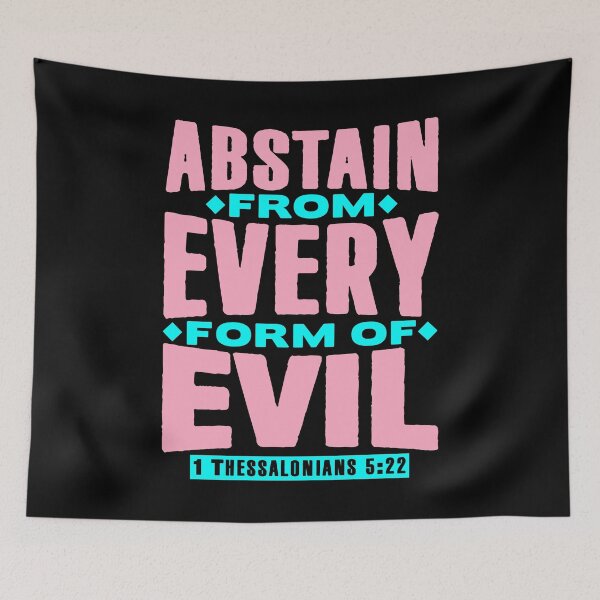 Item preview, 1 Thessalonians 5:22 Abstain From Every Form Of Evil designed and sold by plushism.