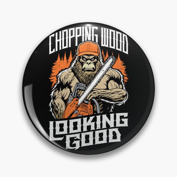 Item preview, Chopping Wood Looking Good Bigfoot Chainsaw Funny Lumberjack designed and sold by GrandeDuc.