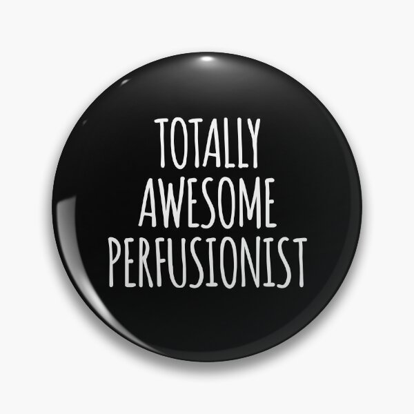 Item preview, Totally Awesome Perfusionist designed and sold by kamrankhan.