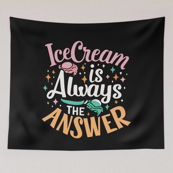Item preview, Ice Cream Is Always The Answer Cool and tasty Scoop Fro Kids Gift designed and sold by TMelonShop.