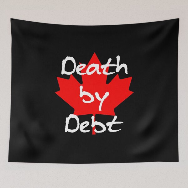 Item preview, Canada Death by Debt Large Maple Leaf Dark Color designed and sold by TinyStarCanada.