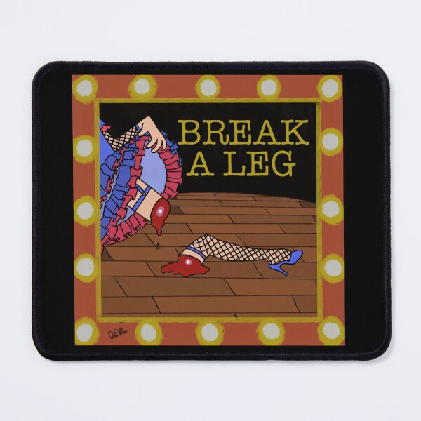Item preview, Break A Leg Good Luck Performing Arts designed and sold by DEVL-ART.