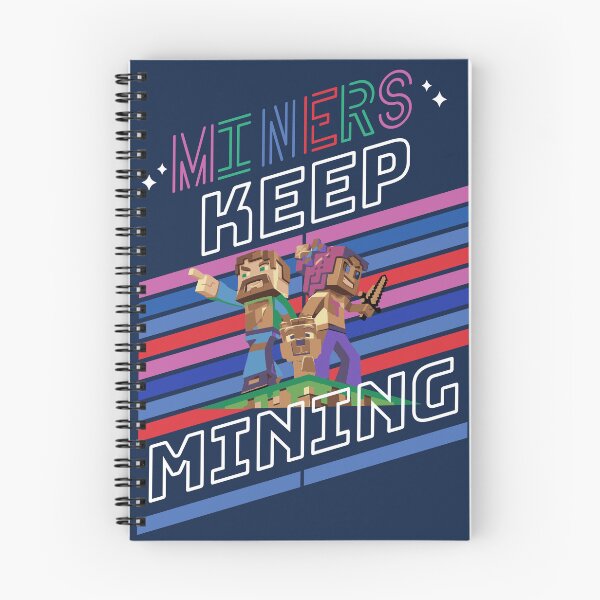 Item preview, Miner Keep Mining! designed and sold by ImprintIVY CO.