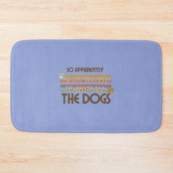 Item preview, So Apparently I'm Not Allowed To Adopt All The Dogs, Funny Dog Adoption, Pet Owner Essential T-Shirt designed and sold by StoreSB.