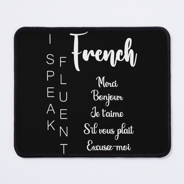 Item preview, I speak fluent French: merci bonjour jetaime silvousplait excusezmoi /white/ designed and sold by EmeraldeaArt.