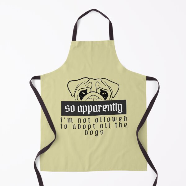 Item preview, So Apparently I'm Not Allowed To Adopt All The Dogs, Funny Dog Adoption, Pet Owner Essential T-Shirt designed and sold by StoreSB.