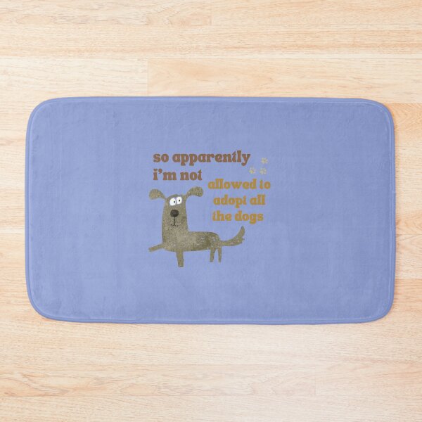 Item preview, So Apparently I'm Not Allowed To Adopt All The Dogs, Funny Dog Adoption, Pet Owner Essential T-Shirt designed and sold by StoreSB.