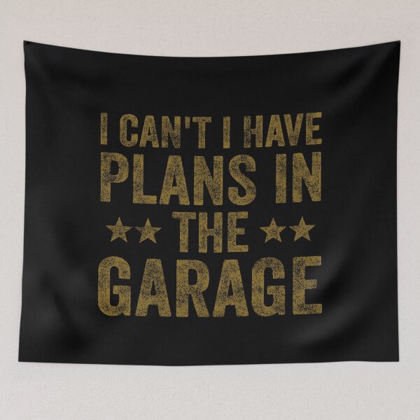 Item preview, I Can't I Have Plans In The Garage, Funny Retro Car Mechanic designed and sold by Amineharoni.