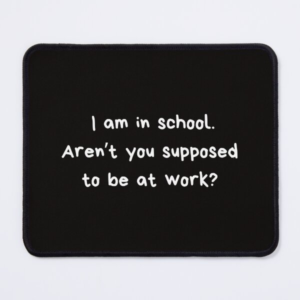 Item preview, I Am In School designed and sold by SpeakEasy-.