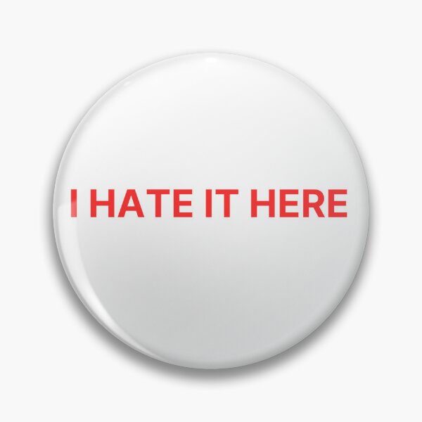 Item preview, i hate it here mood designed and sold by wishbubble.