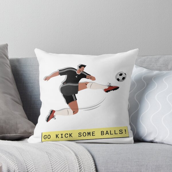 Item preview, GO KICK SOME BALLS! designed and sold by AlexPrintsPDX.