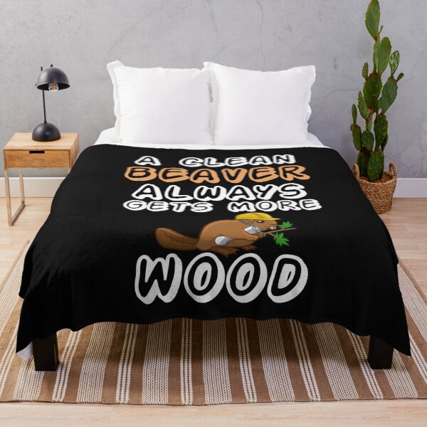 Item preview, A Clean Beaver Always Gets More Wood designed and sold by SharpThreadZ.