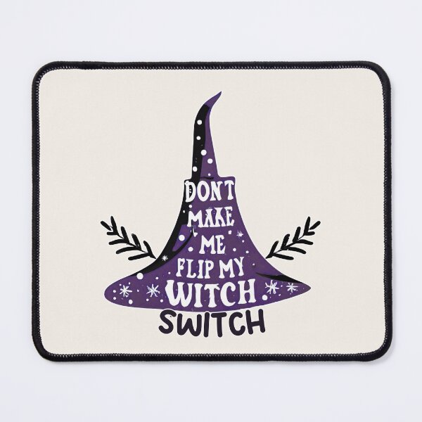 Item preview, Don't Make Me Flip My Witch Switch Halloween designed and sold by witch-night.