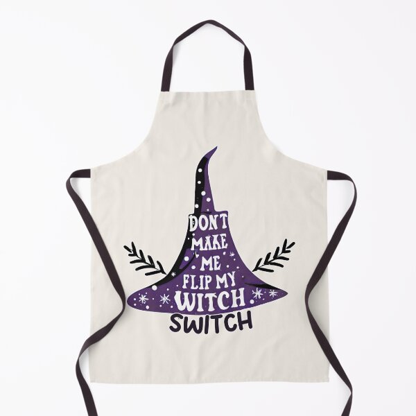 Item preview, Don't Make Me Flip My Witch Switch Halloween designed and sold by witch-night.