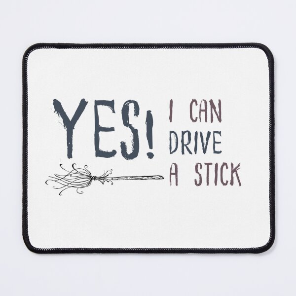 Item preview, Yes! I can drive a stick designed and sold by Lexipooh76.