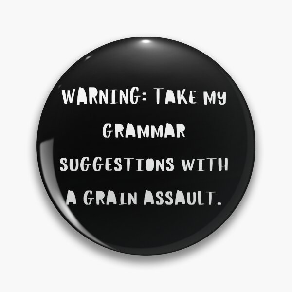 Artikelvorschau, Nehmen Sie meine Grammatik mit einem Kornangriff | Lustiges Grammatik-T-Shirt entworfen und verkauft von AnAwkwardOtter.